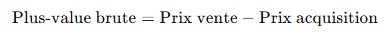 Formule de la plus-value immobilière